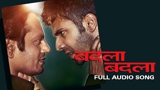 Badla Badla Full Audio Song  Badlapur  Varun Dhawan Yami Gautam amp Nawazuddin Siddiqui [upl. by Lalage411]