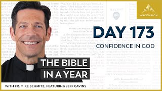 Day 173 Confidence in God — The Bible in a Year with Fr Mike Schmitz [upl. by Yggep]