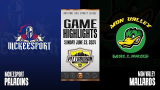 NBHL Pittsburgh Tier 3 Mon Valley Mallards vs McKeesport Paladins Highlights 6232024 [upl. by Karon]