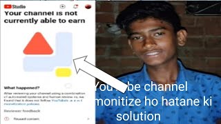 YouTube your channel is not currently able to earn demmonitize solution [upl. by Audri326]