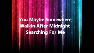 Walkin After Midnight By Patsy Cline With Lyrics [upl. by Eirene]