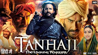 Tanhaji Full Movie  Ajay Devgan  Saif Ali Khan  Kajol  Sharad Kelkar  Review amp Facts [upl. by Ahsini]