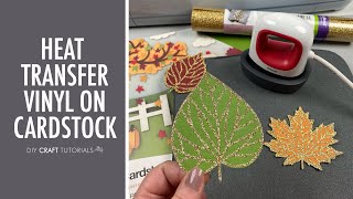 Iron On Heat Transfer Vinyl to Cardstock  Cricut Hack [upl. by Erialc]