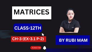 Matrices In One Shot  Class 12 Maths CH3EX 31 P2NEW NCERT   matrix 12classmathswithrubimam [upl. by Bald]