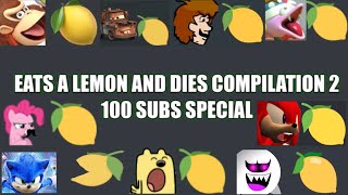 100 subs special eats a lemon and dies compilation 2 [upl. by Tumer]