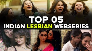 Top 05 Lesbian Web Series in Hindi Indian Web Series  Lesbian Love Web Series Watch Online Love [upl. by Dewitt]