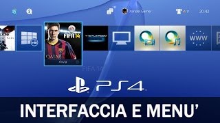 Playstation 4 Dashboard  Interfaccia e Menù PS4 XMB ITA [upl. by Eteragram]