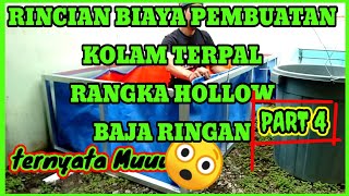 RINCIAN BIAYA PEMBUATAN KOLAM TERPAL RANGKA HOLLOW BAJA RINGAN [upl. by Ydospahr]