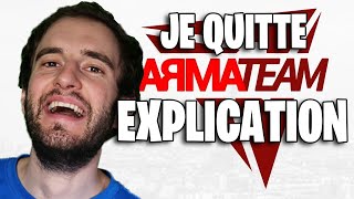 JE QUITTE ARMATEAM  EXPLICATIONS [upl. by Hillery212]