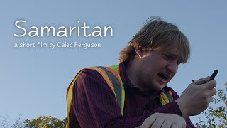 Samaritan Short Film [upl. by Grimbal]