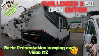 CHALLENGER X150 OPEN EDITION  Série présentation camping car 2 [upl. by Kus759]