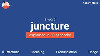 JUNCTURE  Meaning and Pronunciation [upl. by Thapa646]