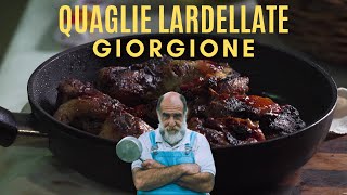 QUAGLIE LARDELLATE  Le ricette di Giorgione [upl. by Burrell13]