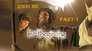 In The Beginning 2000 Full HD Part1 [upl. by Ettegirb]