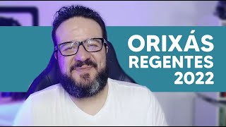 Orixás Regentes 2022 [upl. by Eenimod]