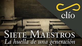 DOCUMENTAL Siete Maestros La huella de una generación [upl. by Adalheid]