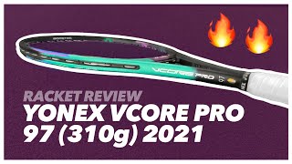 Yonex Vcore Pro 97 310g 2021 Review by Gladiators [upl. by Sells]