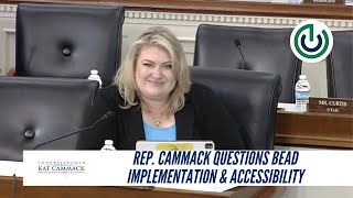 Rep Cammack Questions BEAD Implementation amp Accessibility [upl. by Nevil]