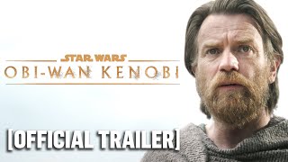 ObiWan Kenobi  NEW Official Trailer 2 Starring Ewan McGregor [upl. by Normalie959]