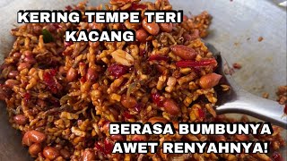 Resep Kering Tempe Teri Kacang Enak Praktis Kriuk Garing Tahan Lama [upl. by Sheff]