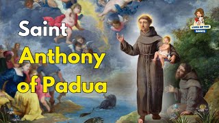 THE LIFE AND MIRACLES OF SAINT ANTHONY OF PADUA [upl. by Oloapnaig]