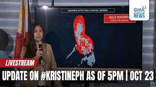 LIVE Update on KristinePH as of 5 pm October 23 2024  Replay [upl. by Jessy]