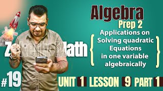 prep 2  Algebra  Applications on Solving quadratic Equations in one variable algebraically [upl. by Barram]