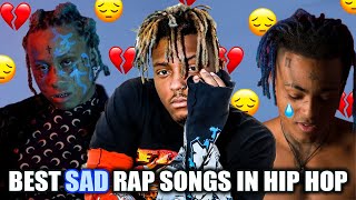 BEST SAD RAP SONGS IN HIP HOP [upl. by Tanhya]