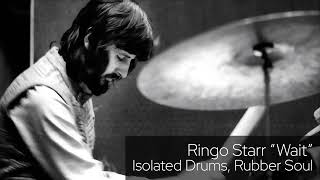 Ringo Starr quotWaitquot Isolated Drums [upl. by Moclam438]