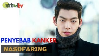 Penyebab Kanker Nasofaring Seperti yang Dialami oleh Kim Woo Bin  Symptoms of Nasopharyngeal Cancer [upl. by Assilana254]