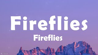 Owl City  Fireflies Lyrics [upl. by Ynohtna]