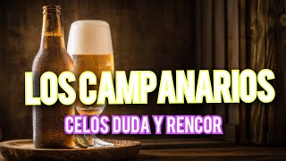 LOS CAMPANARIOS  CELOS DUDA Y RENCOR  VIDEO LYRICS 🍻 [upl. by Anamuj899]