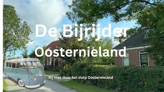 De Bijrijder rijdt door Oosternieland [upl. by Eislehc87]