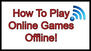 How to  Play Online Games Offline [upl. by Dicks772]