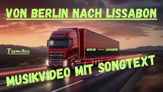 Auf der Straße zwischen Städten Von Berlin nach Lissabon – Ein Lied über Freiheit und Abenteuer [upl. by Eityak]