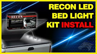 Recon LED Bed Light Kit Install Light Up Your Truck Cargo Area 26417 [upl. by Novaelc]