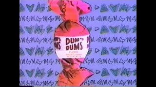 Dum Dums commercial 1991 [upl. by Skvorak951]