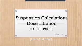 Suspension Calculations Dose Trituration [upl. by Patrice]