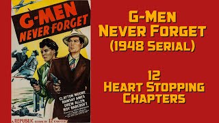 G Men Never Forget 1948 Republic Serial [upl. by Ori150]