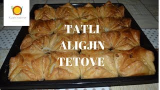 Tatli Aligjin Recept i nënës [upl. by Nisotawulo]