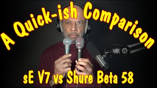 sE V7 vs Shure Beta 58 Earthworks ETHOS for Narration [upl. by Fransisco]