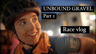 UNBOUND GRAVEL Part 2 Race vlog [upl. by Solley]