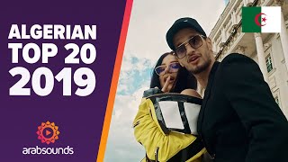 🇩🇿 Top 20 Best Algerian Songs of 2019 Soolking Mok Saib LAlgérino amp more [upl. by Pol]