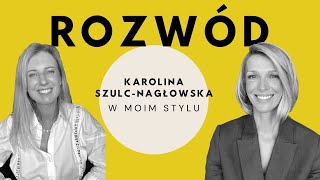 Rozwód w Polsce Karolina SzulcNagłowska i Magda Mołek o rozwodzie W MOIM STYLU  Magda Mołek [upl. by Linker546]