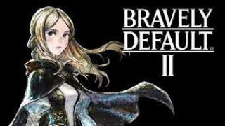 Bravely Default 2 Part 26 Time to grind [upl. by Rednaskela]