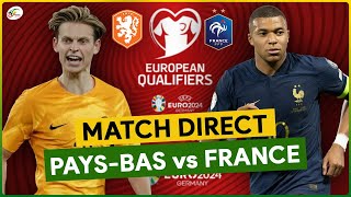 🔴PAYSBAS  FRANCE LIVE  SUIVEZ EN DIRECT LE CHOC ENTRE MBAPPÉ ET DE JONG [upl. by Aceissej713]