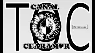 Cearamor  Cearamor Vai Pro Estádio [upl. by Gallager708]