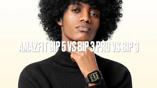 Amazfit Bip 5 vs Bip 3 Pro vs Bip whats the difference [upl. by Octavus]