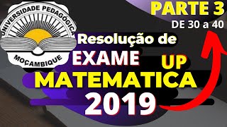 Resolução Exame de Matemática UP 2019 parte 3 [upl. by Euqinom881]