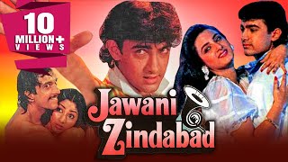 Jawani Zindabad 1990 Full Hindi Movie  Aamir Khan Farha Naaz Javed Jaffrey Kader Khan [upl. by Alletneuq]